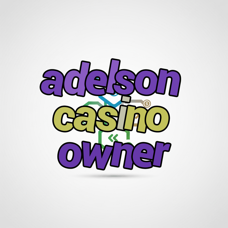 adelson casino owner